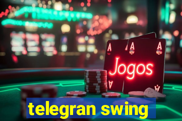 telegran swing